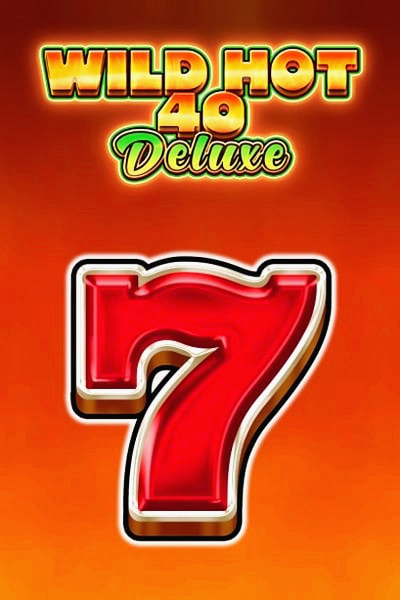 Naslovnica slota Wild Hot 40 Deluxe u lobiju Betrepublic Casina